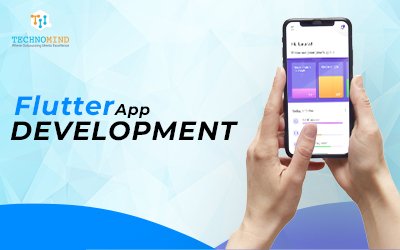 Flutter App Development In 2023: All You Need To Know About Flutter