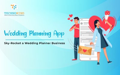 How Wedding Planning App Can Sky-Rocket a Wedding Planner Business?