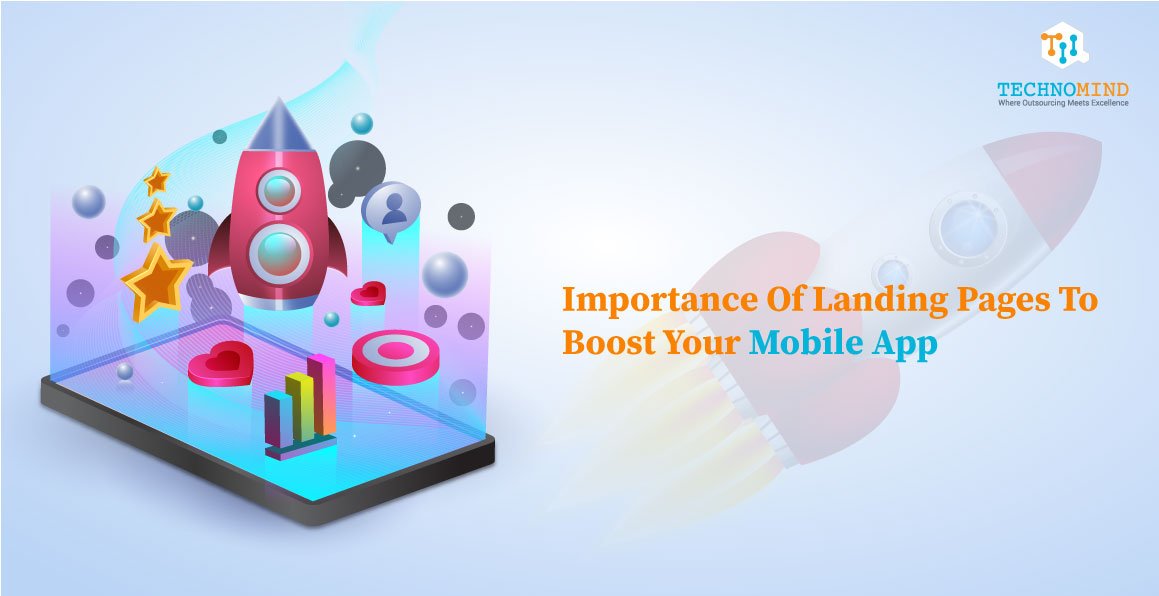 Importance Of Landing Pages To Boost Your Mobile App