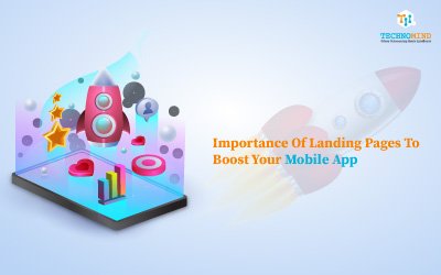 Importance Of Landing Pages To Boost Your Mobile App