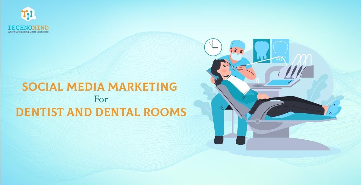 Social Media Marketing For Dentist And Dental Rooms