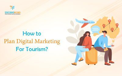 How to Plan Digital Marketing for Tourism?